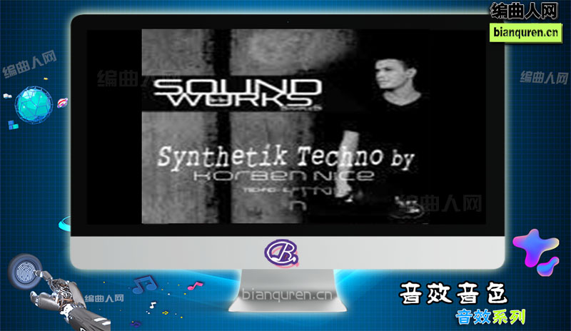 [音效]Sound Works Synthetik Techno By Korben Nice WAV AiFF |音源音色VST插件|【编曲人网】官方 百度网盘在线SVIP免费下载511102-bianquren.cn